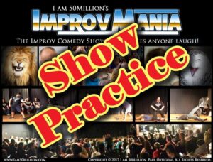 ImprovMania Show Practice